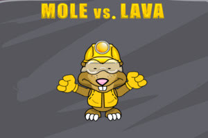 Mole Vs Lava